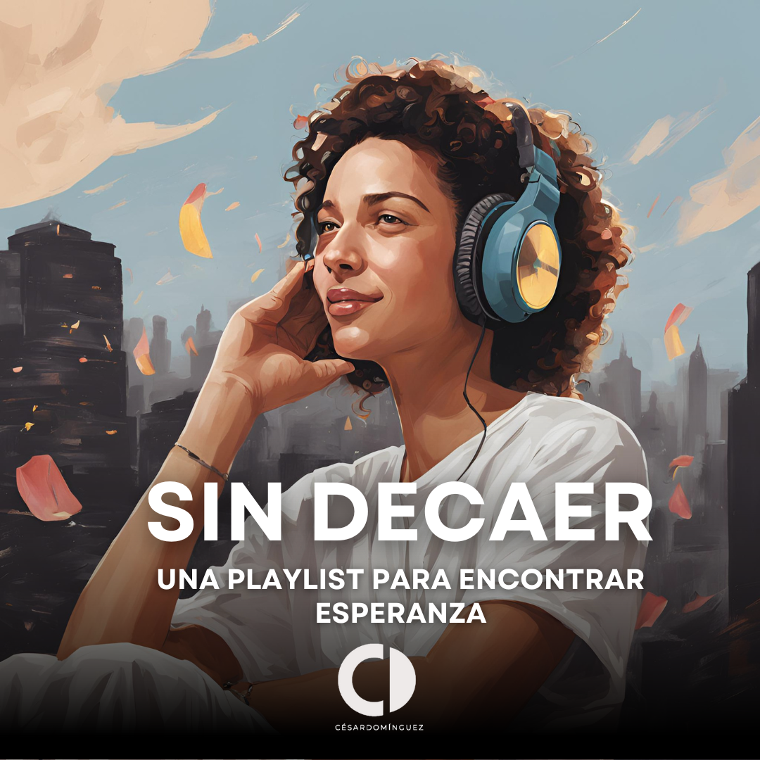 Sin decaer: La playlist