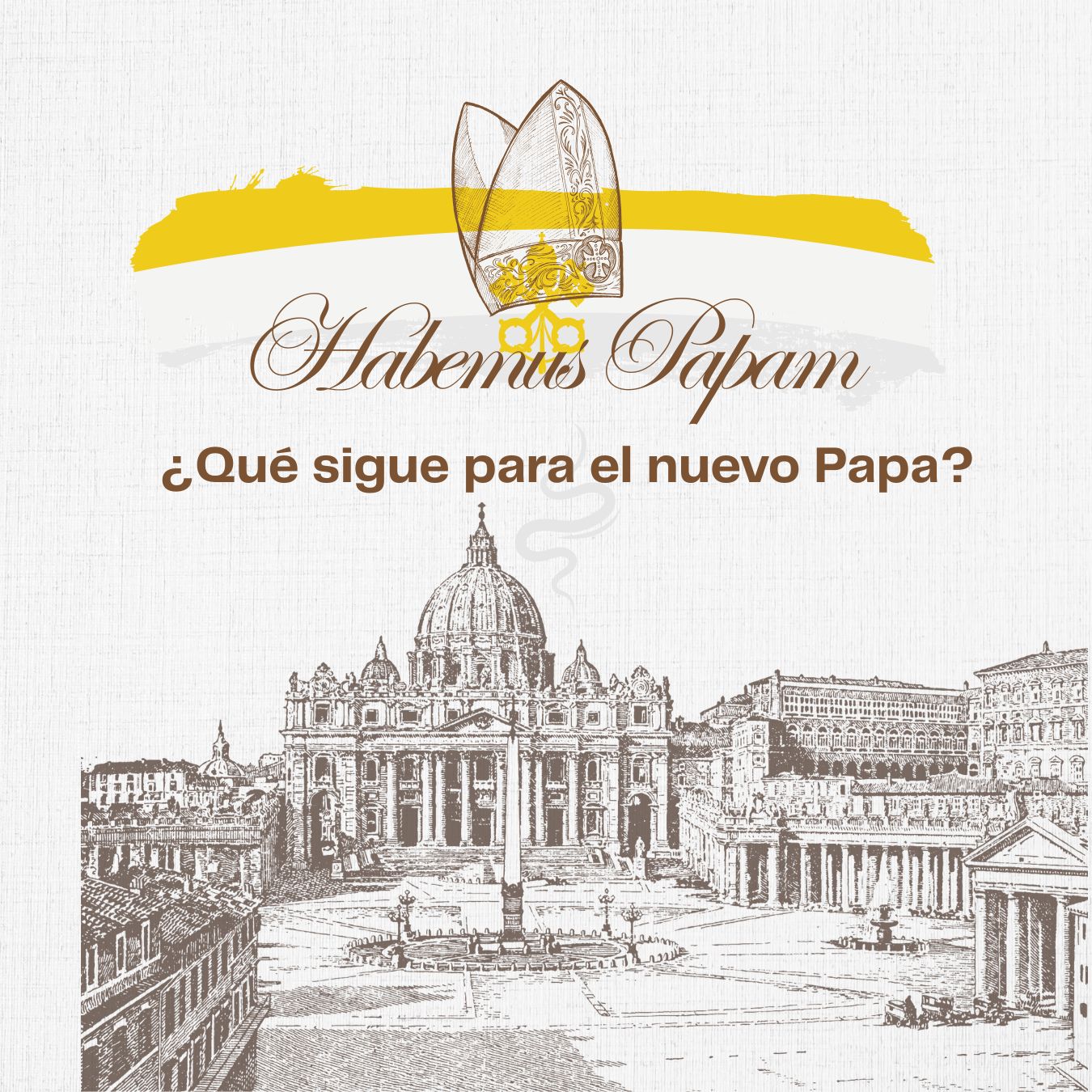 ¡Habemus Papam! ¿Qué sigue para el nuevo Papa?