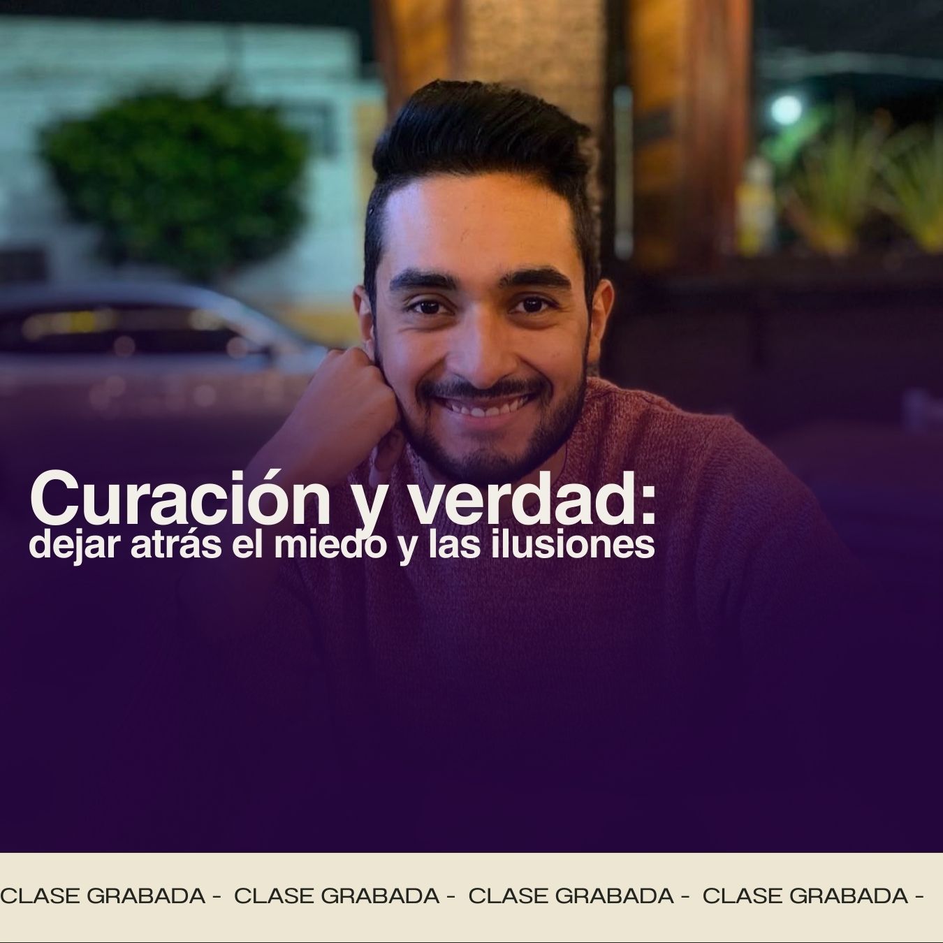 Curación y verdad: dejar atrás el miedo y las ilusiones