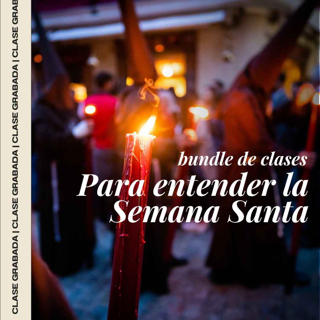 Bundle de clases para entender la Semana Santa