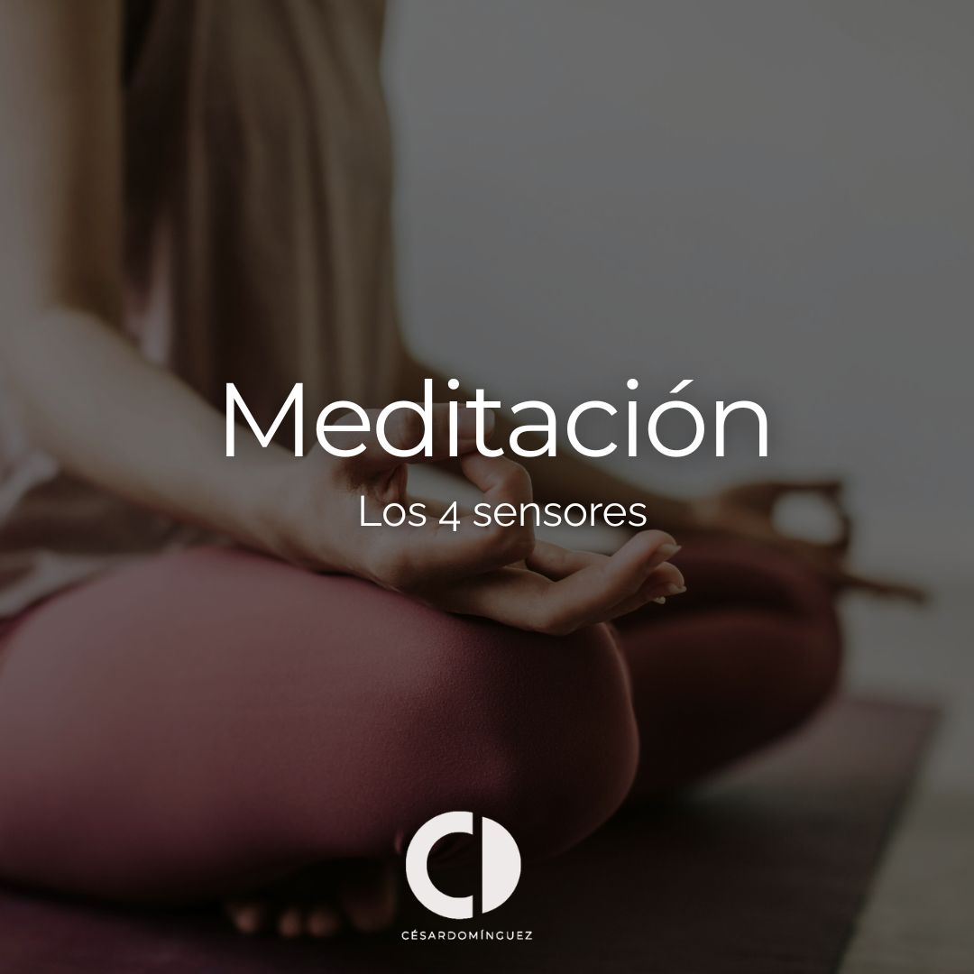 Meditación los 4 sensores