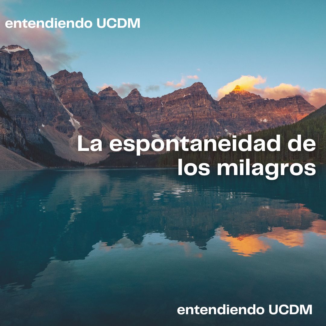 La espontaneidad de los milagros